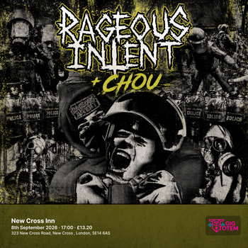 Rageous Intent + CHOU at New Cross Inn on 8 September 2026 gig poster