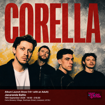 Corella: Album Launch Show (14+ with an Adult) Corella at Jacaranda Baltic on 19 September 2026 gig poster