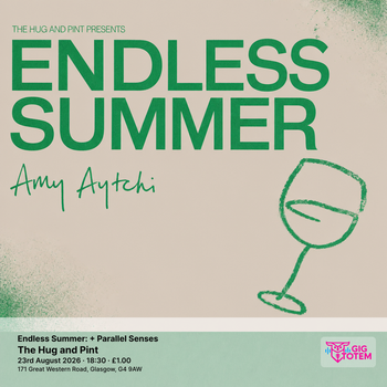Endless Summer: Amy Aytchi + Parallel Senses Amy Aytchi, Parallel Senses at The Hug and Pint on 23 August 2026 gig poster