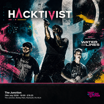Hacktivist at The Junction on 19 July 2026 gig poster
