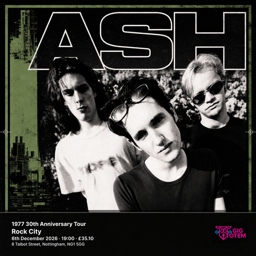 Ash: 1977 30th Anniversary Tour Ash at Rock City on 6 December 2026 gig poster