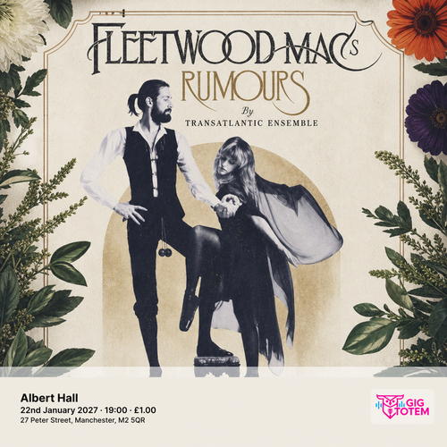 Fleetwood Mac's Rumours By Transatlantic Ensemble at Albert Hall on 22 January 2027 gig poster