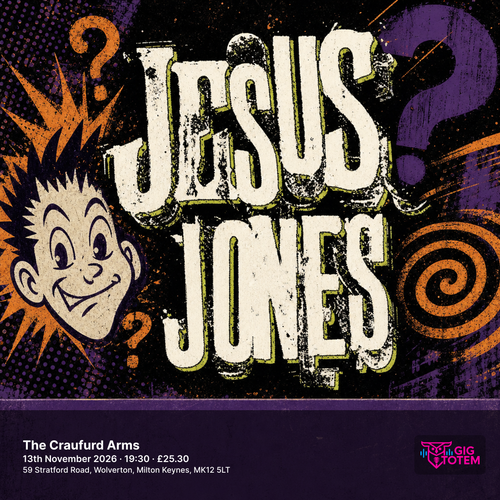Jesus Jones at The Craufurd Arms on 13 November 2026 gig poster