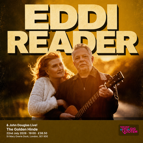 Eddi Reader & John Douglas Live! Eddi Reader, John Douglas at The Golden Hinde on 22 July 2026 gig poster