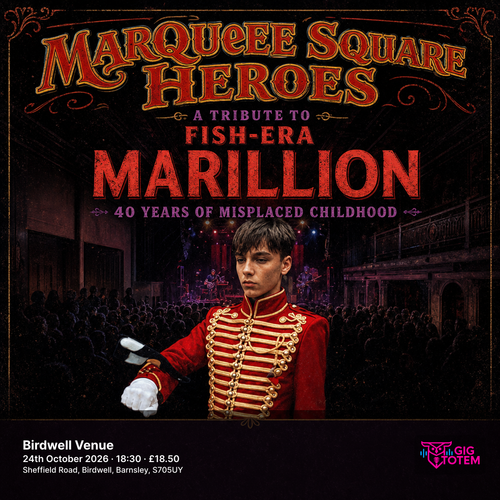 Marquee Square Heroes: Marillion Tribute at Birdwell Venue on 24 October 2026 gig poster