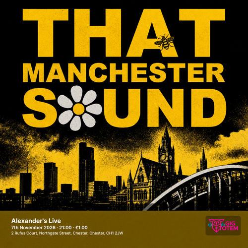 That Manchester Sound at Alexander's Live on 7 November 2026 gig poster