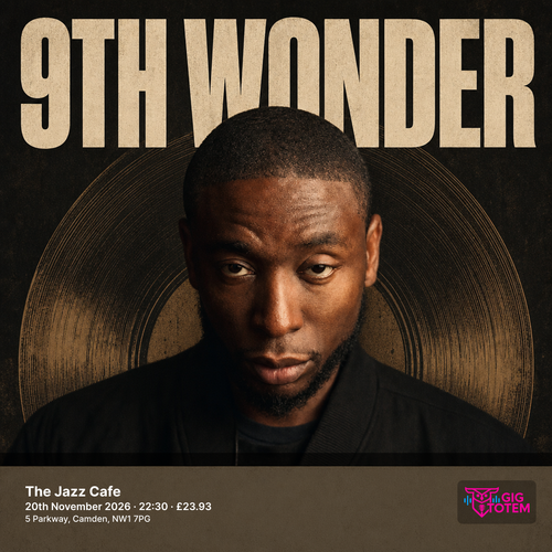 9th Wonder at The Jazz Cafe on 20 November 2026 gig poster