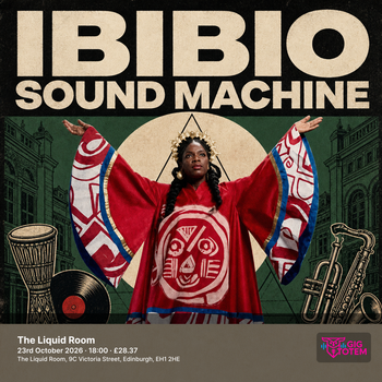 Ibibio Sound Machine at The Liquid Room on 23 October 2026 gig poster