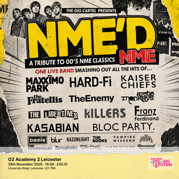 Nme'D - A Tribute To 00'S Nme Classics at O2 Academy 2 Leicester on 28 November 2026 gig poster