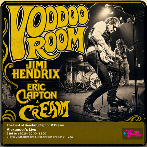 Voodoo Room - The best of Hendrix, Clapton & Cream Voodoo Room at Alexander's Live on 23 July 2026 gig poster