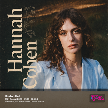 Hannah Cohen Flora Hibberd at Hoxton Hall on 18 August 2026 gig poster