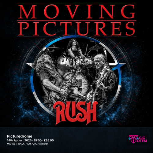 Moving Pictures at Picturedrome on 14 August 2026 gig poster