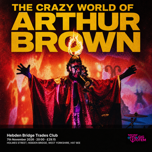 The Crazy World of Arthur Brown at Hebden Bridge Trades Club on 7 November 2026 gig poster