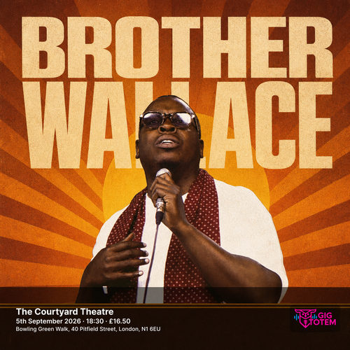 Brother Wallace at The Courtyard Theatre on 5 September 2026 gig poster