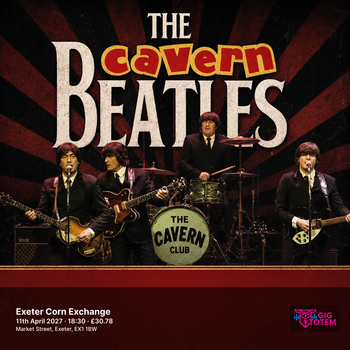 The Cavern Beatles at Exeter Corn Exchange on 11 April 2027 gig poster