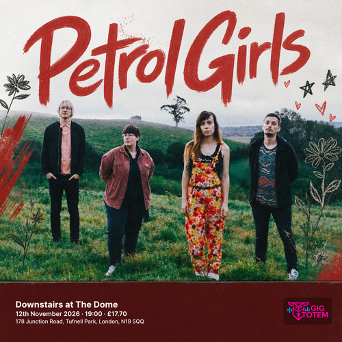 Petrol Girls YAKKIE at Downstairs at The Dome on 12 November 2026 gig poster