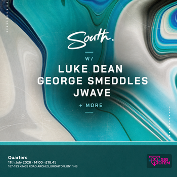 South W/ Luke Dean, George Smeddles, Jwave + More at Quarters on 11 July 2026 gig poster