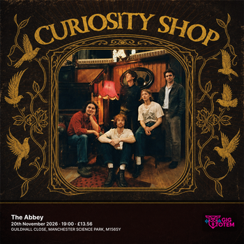 Curiosity Shop at The Abbey on 20 November 2026 gig poster