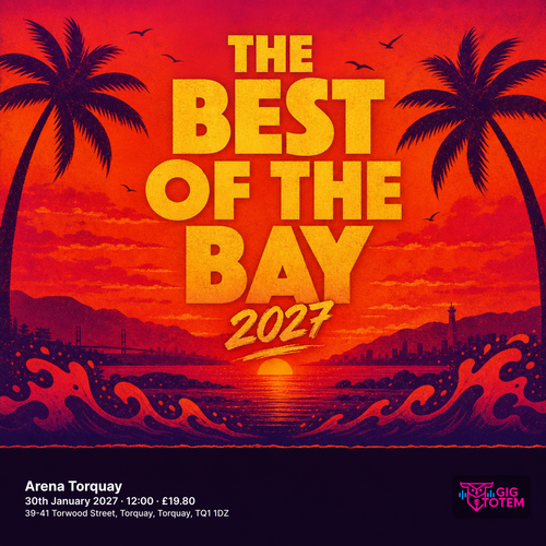 THE BEST OF THE BAY 2027 at Arena Torquay on 30 January 2027 gig poster
