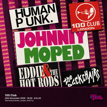 Johnny Moped The Deckchairs at 100 Club on 20 November 2026 gig poster
