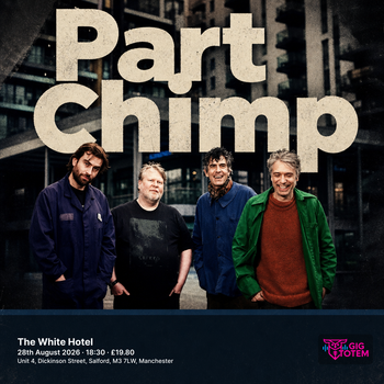 Part Chimp at The White Hotel on 28 August 2026 gig poster