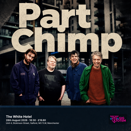 Part Chimp at The White Hotel on 28 August 2026 gig poster