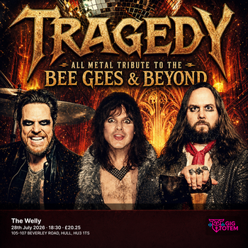 Tragedy All Metal Tribute to the Bee Gees & Beyond at The Welly on 28 July 2026 gig poster