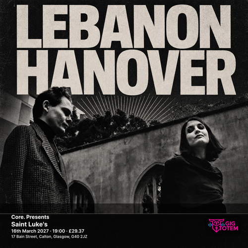 Core. Presents: Lebanon Hanover Lebanon Hanover at Saint Luke's on 16 March 2027 gig poster