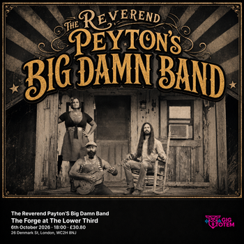 The Reverend Payton'S Big Damn Band The Reverend Peyton's Big Damn Band, Carley's Wreck And Ruin at The Lower Third on 6 October 2026 gig poster
