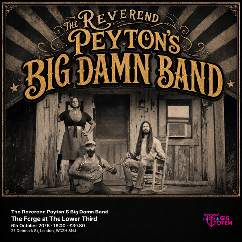 The Reverend Payton'S Big Damn Band The Reverend Peyton's Big Damn Band, Carley's Wreck And Ruin at The Lower Third on 6 October 2026 gig poster