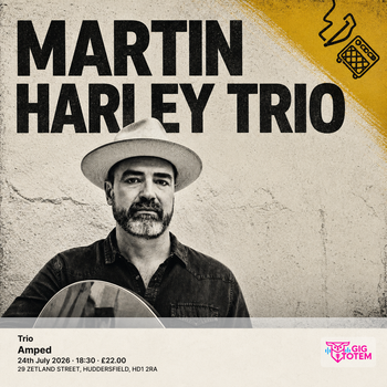 Martin Harley Trio Martin Harley at Amped on 24 July 2026 gig poster