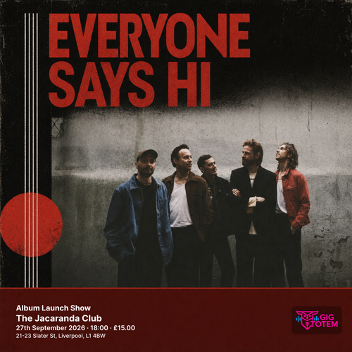 Everyone Says Hi : Album Launch Show Everyone Says Hi at The Jacaranda on 27 September 2026 gig poster