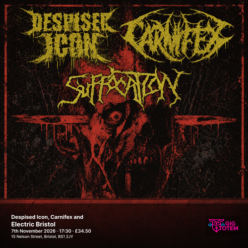 Despised Icon, Carnifex and Suffocation Despised Icon, Suffocation at Electric Bristol on 7 November 2026 gig poster