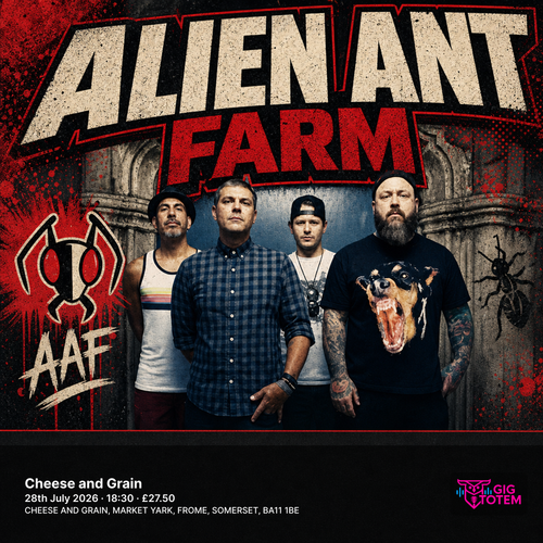 Alien Ant Farm at Cheese and Grain on 28 July 2026 gig poster