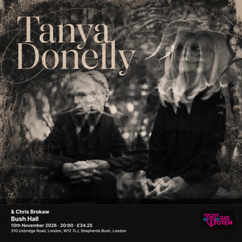 Tanya Donelly & Chris Brokaw Chris Brokaw, Tanya Donelly at Bush Hall on 10 November 2026 gig poster