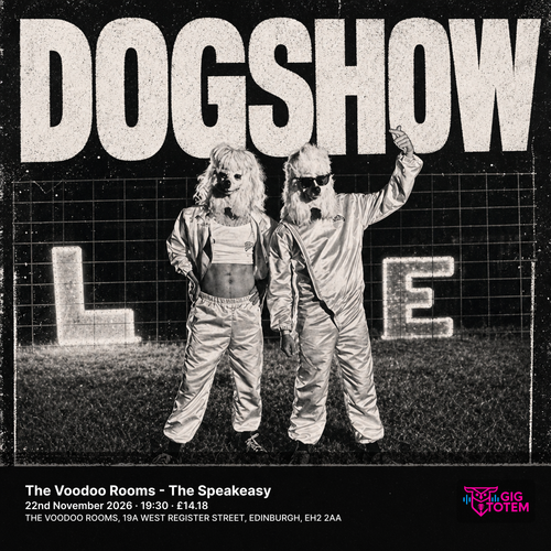 Dogshow at Voodoo Rooms on 22 November 2026 gig poster