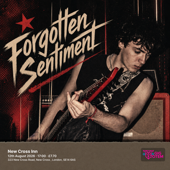 Forgotten Sentiment at New Cross Inn on 12 August 2026 gig poster