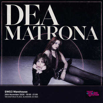 Dea Matrona at SWG3 Warehouse on 26 November 2026 gig poster