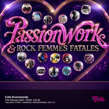 Passionworks & Rock Femmes Fatales at Cafe Drummonds on 27 February 2027 gig poster