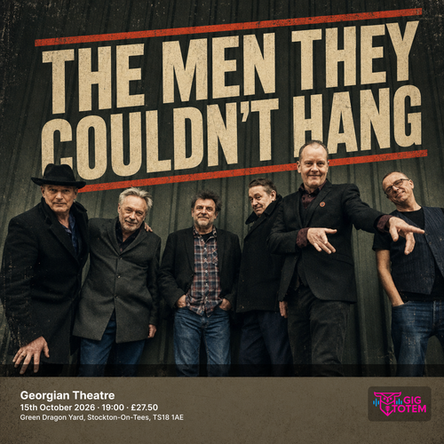 The Men They Couldn't Hang Tim Loud at The Georgian Theatre on 15 October 2026 gig poster