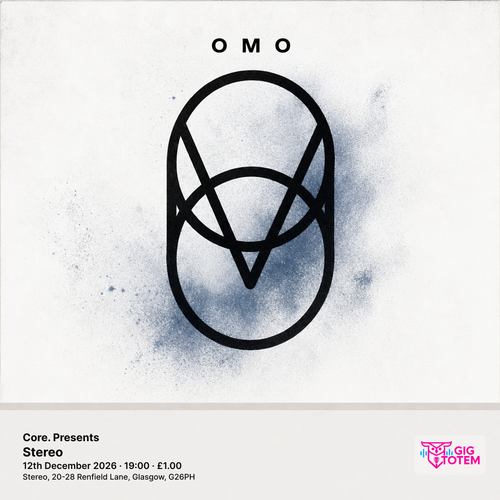 Core. Presents: OMO OmO at Stereo on 12 December 2026 gig poster