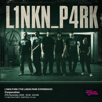 L1NKN P4RK (THE LINKIN PARK EXPERIENCE) L1NKN_P4RK, L1nkn P4rk at Corporation on 27 November 2026 gig poster