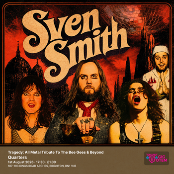 Tragedy: All Metal Tribute To The Bee Gees & Beyond Sven Smith at Quarters on 1 August 2026 gig poster