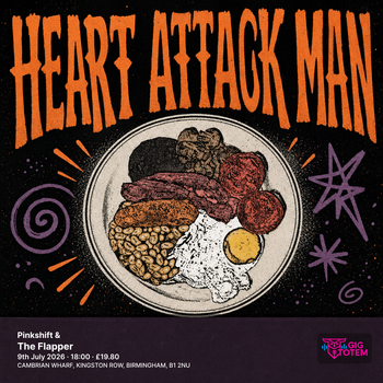 Pinkshift & Heart Attack Man Pinkshift, Heart Attack Man at The Flapper on 9 July 2026 gig poster