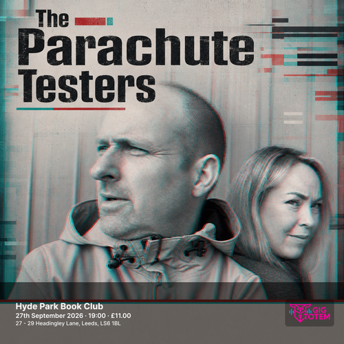 The Parachute Testers at Hyde Park Book Club on 27 September 2026 gig poster