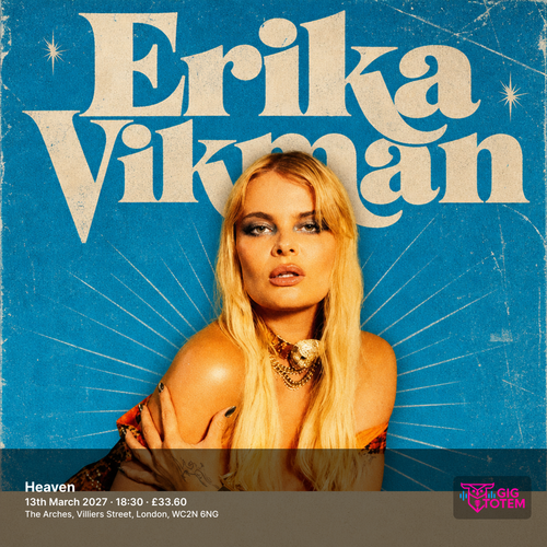 Erika Vikman at Heaven on 13 March 2027 gig poster