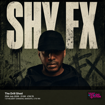 Shy FX Sabrina at The Drill Shed on 25 July 2026 gig poster