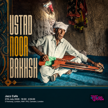Ustad Noor Bakhsh at Jazz Cafe on 27 July 2026 gig poster
