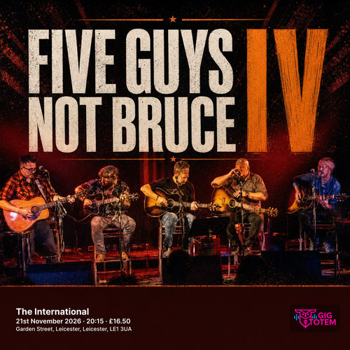 Five Guys NOT Bruce IV at The International on 21 November 2026 gig poster