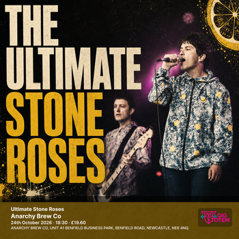 Ultimate Stone Roses The Ultimate Stone Roses at Anarchy Brew Co on 24 October 2026 gig poster